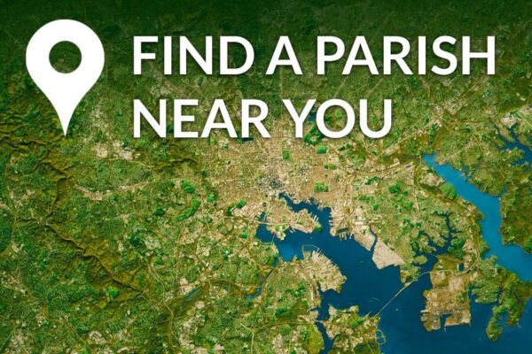 Find a Parish at the Archdiocese of Baltimore