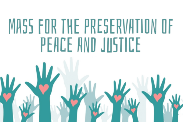 mass for the preservation of peace and justice